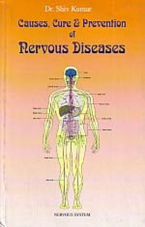 Causes, Cure and Prevention of Nervous Diseases