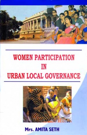 Women Participation in Urban Local Governance