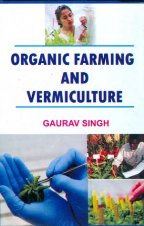 Organic Farming and Vermiculture