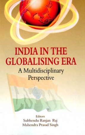 India in the Globalising Era: A Multidisciplinary Perspective