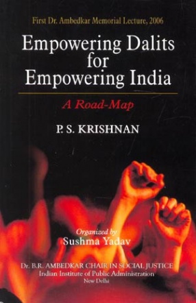 Empowering Dalits for Empowering India: A Road-Map