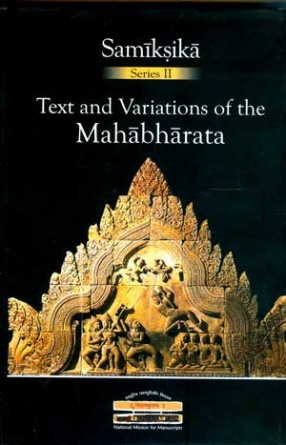 Text and Variations of the Mahabharata: Contextual, Regional and Performative Traditions