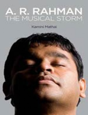 A.R. Rahman: The Musical Storm