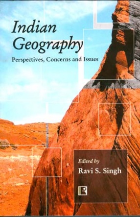 Indian Geography: Perspectives, Concerns and Issues
