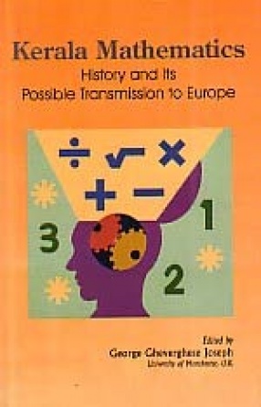 Kerala Mathematics: History and Its Possible Transmission to Europe