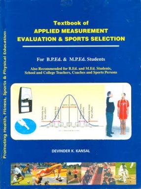 Textbook of Applied Measurement, Evaluation & Sports Selection