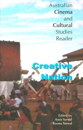 Creative Nation: Australian Cinema and Cultural Studies Reader