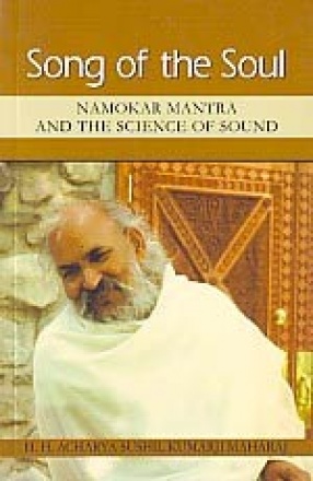 Song of the Soul: An Introduction to Namokar Mantra and the Science of Sound