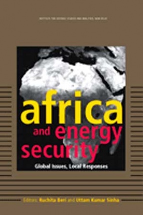 Africa and Energy Security: Global Issues, Local Responses