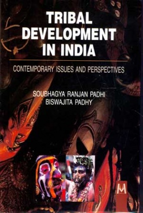 Tribal Development in India: Contemporary Issues and Perspectives