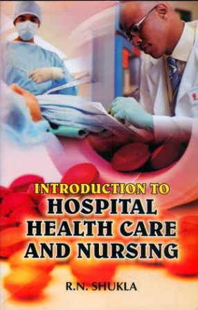 Introduction to Hospital Health Care and Nursing