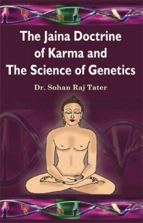 The Jaina Doctrine of Karma and The Science of Genetics