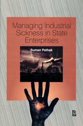 Managing Industrial Sickness in State Enterprises