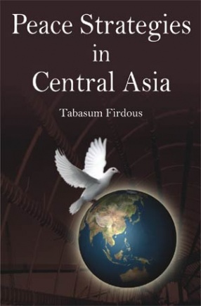 Peace Strategies in Central Asia