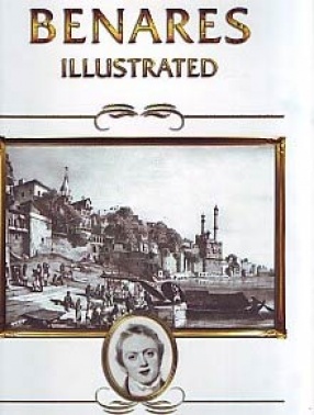 Benares illustrated