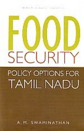 Food Security: Policy Options for Tamil Nadu