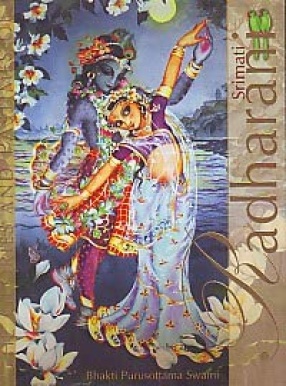 The Glories and Pastimes of Srimati Radharani