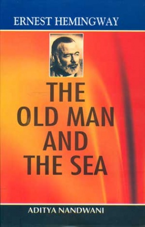 Ernest Hemingway: The Old Man and the Sea