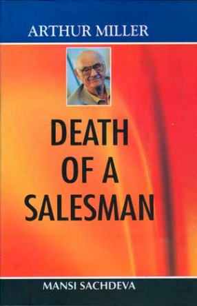Arthur Miller: Death of A Salesman