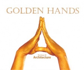 Golden Hands: The Power of Architecture