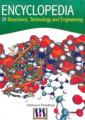 Encyclopedia of Bio Science, Technology & Engineering