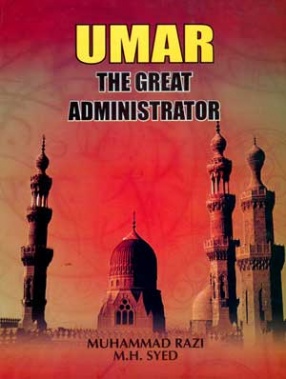Umar: The Great Administrator
