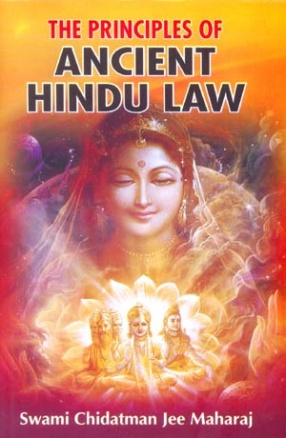 The Principles of Ancient Hindu Law (In 3 Volumes)