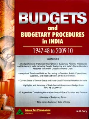 Budgets and Budgetary Procedures in India 1947-48 to 2009-10