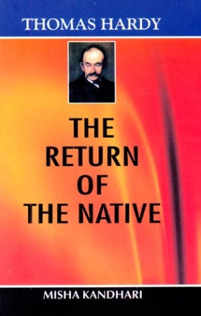 Thomas Hardy: The Return of the Native