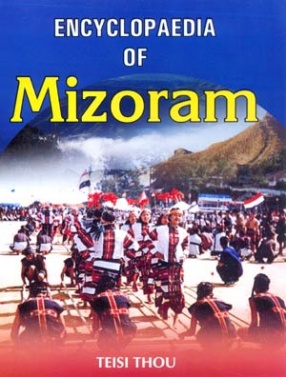 Encyclopaedia of Mizoram (In 2 Volumes)