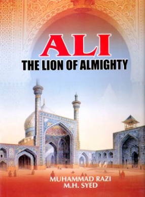 Ali, The Lion of Almighty