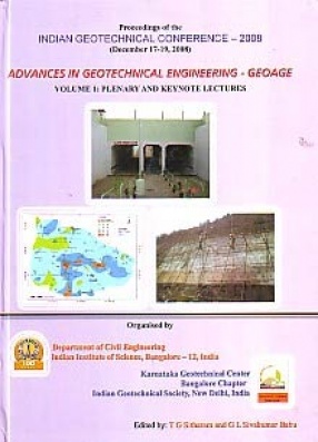 Proceedings of the Indian Geotechnical Conference-2008, December 17-19, 2008: Advances in Geotechnical Engineering-Geoage (In 2 Volumes)