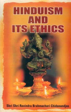 Hinduism and Its Ethics