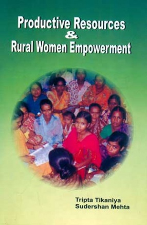 Productive Resources & Rural Women Empowerment