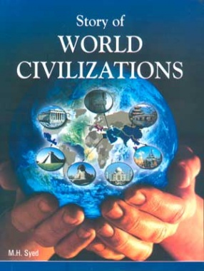 Story of World Civilizations (In 12 Volumes)