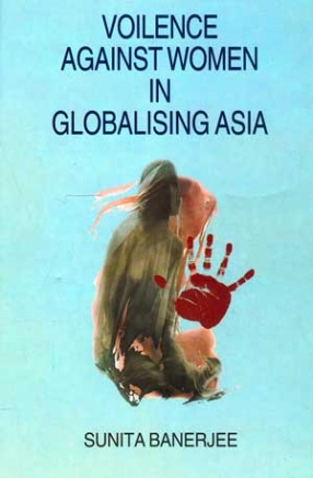 Violence against Women in Globalising Asia