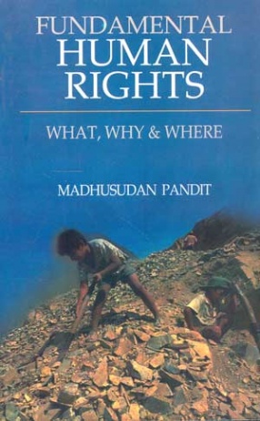 Fundamental Human Rights: What, Why & Where