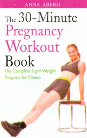 The 30-Minute Pregnancy Workout Book