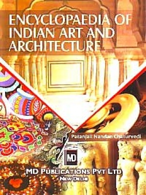 Encyclopaedia of Indian Art and Architecture