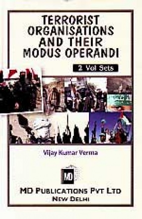 Terrorist Organisations and their Modus Operandi (In 2 Volumes)