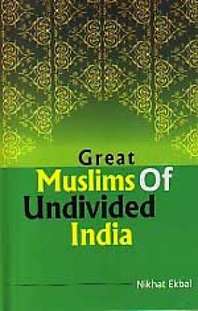 Great Muslims of undivided India