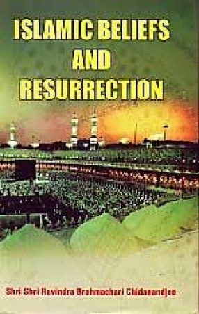 Islamic Beliefs and Resurrection