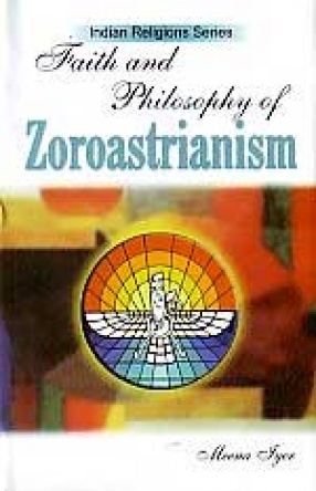 Faith & Philosophy of Zoroastrianism