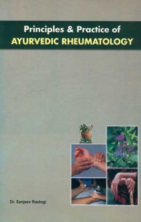 Principles & Practice of Ayurvedic Rheumatology