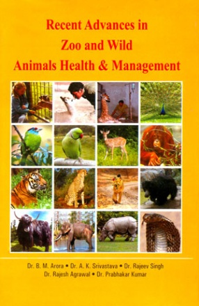 Recent Advances in Zoo and Wild Animals Health and Management