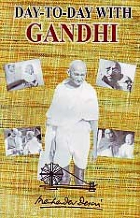 Day-to-day with Gandhi: Secretary's Diary (In 9 Volumes)