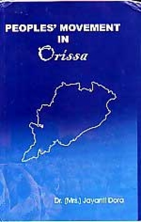 Peoples Movement in Orissa : A Study of the Feudatory State of Bamanda During the British Rule