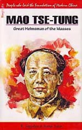 Mao Tse-Tung: Great Helmsman of the Masses