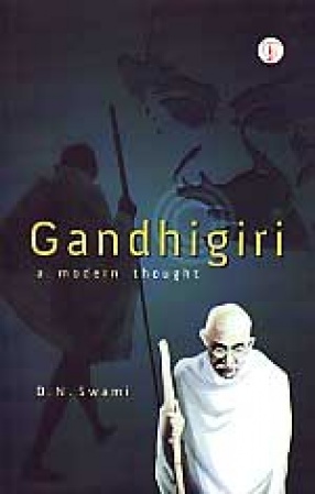 Gandhigiri: A Modern Thought