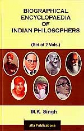 Biographical Encyclopaedia of Indian Philosophers (In 2 Volumes)